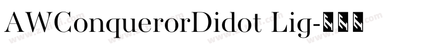 AWConquerorDidot Lig字体转换